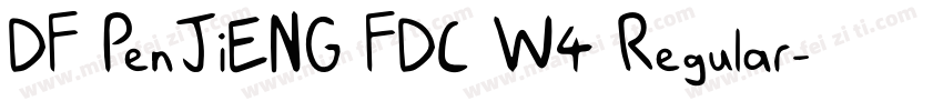 DF PenJiENG FDC W4 Regular字体转换